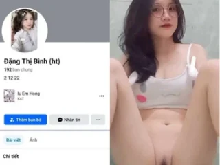 Bé Đặng Thị Bình – Đồng Hới dù đã có bạn trai nhưng vẫn chưa thỏa mãn - Xem phim sex full HD không che